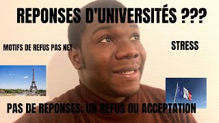 DÉMARCHES ÉTUDES EN FRANCE RÉPONSES DUNIVERSITÉS MOTIFS DE REFUS PAS NET [upl. by Haseefan]