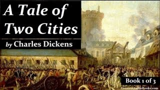 A Tale of Two Cities by Charles Dickens  FULL AudioBook 🎧📖  Greatest🌟AudioBooks B1 of 3 V2 [upl. by Pan39]