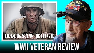 Okinawa Veteran Breaks Down Hacksaw Ridge Movie  Reaction  How Real Is It [upl. by Sirahs149]