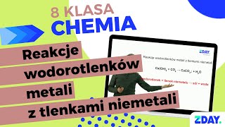 Reakcje wodorotlenków metali z tlenkami niemetali  Chemia 8 klasa [upl. by Kamerman]