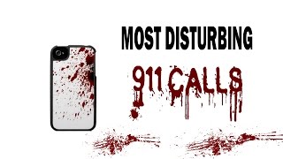 【 10 Most Disturbing 911 Calls 】  DISTURBING FACTS [upl. by Aralc]