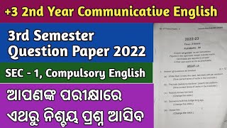 Communicative English 3rd Semester Question Paper 2022 ll Compulsory English ll SEC 1 [upl. by Airtemed]