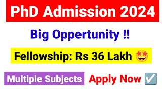 Big Opportunity  PhD Admission 2024  Fellowship 36 Lakh  PhD Admission 2024 25 UGC NET Mentor [upl. by Esorbma]