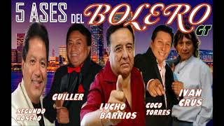 5 ASES DEL BOLERO PERUANO 2018 [upl. by Topper629]