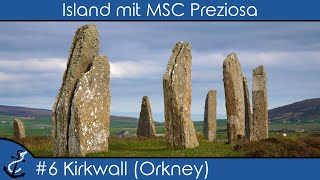 Island mit MSC Preziosa  6 Kirkwall Orkney  Steinkreis von Brodgar  KreuzfahrtVlog 2023  4K [upl. by Meeharb]