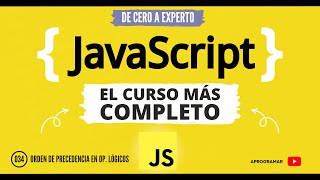 Aprogramar con JavaScript  34 Orden de precedencia en Op logicos [upl. by Leisha]