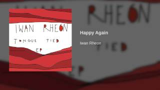 Iwan Rheon  Happy Again  Official Audio [upl. by Aivat]