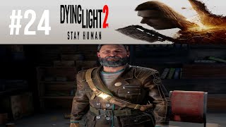 Dying Light 2 Part 24 Advancing my ranking Normal New Game Blind [upl. by Redan]