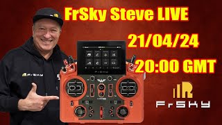 FrSKY Steve LIVE  DO NOT MISS THIS [upl. by Stephenson]