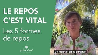 Les 5 formes de REPOS complémentaires au sommeil [upl. by Naud]