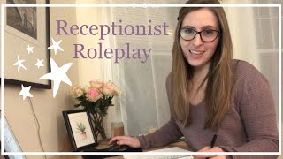 ASMR  Receptionist Roleplay [upl. by Parris]