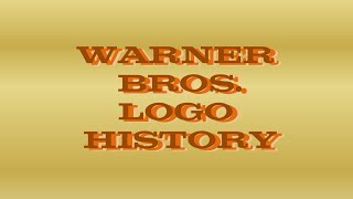 Warner Bros Logo History [upl. by Shina]