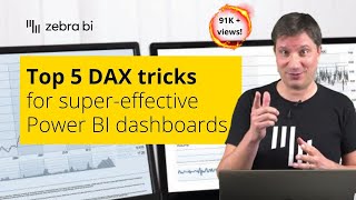 Top 5 DAX tricks for super effective Power BI dashboards  Zebra BI Webinar [upl. by Ihteerp]