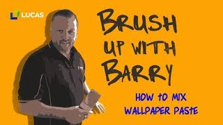 How to Mix Wallpaper Paste  Tutorial 2018 [upl. by Dlonyar]