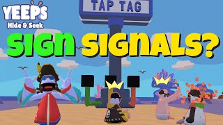 Signs Have Signals Yeeps Hide amp Seek How They Work [upl. by Seldun]