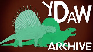 Dimetrodon YDAW Archive Reupload  Corrections [upl. by Willard406]