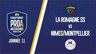 PRO A MESSIEURS  J11  LA ROMAGNE SS  ALLIANCE NIMES MONTPELLIER [upl. by Enaed821]