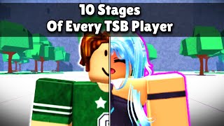 The 10 Stages Of Every TSB Player [upl. by Hibbitts]