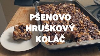 PŠENOVO HRUŠKOVÝ KOLÁČ  RECEPT  VEGAN [upl. by Akiem]