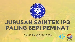 Jurusan Saintek Paling Sepi Peminat di SNMPTN IPB 20152020 [upl. by Iiette]