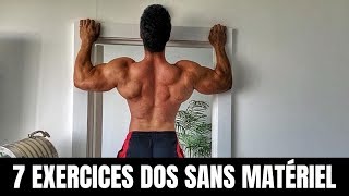 MUSCLER SON DOS SANS MATÉRIEL  7 EXERCICES POIDS DU CORPS [upl. by Kampmann]