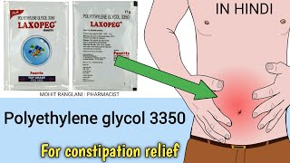 Polyethylene glycol 3350  Laxopeg powder uses side effects dose in hindi [upl. by Sugihara]