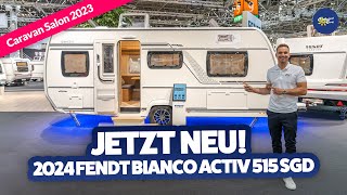 MESSENEUHEIT 🙌 2024 Fendt Bianco Activ 515 SGD  Caravan Salon Düsseldorf 2023 × Camperland Bong [upl. by Nnanerak]