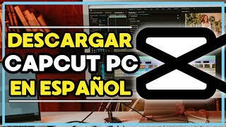 DESCARGAR CAPCUT para PC en ESPAÑOL ✅ 2024 ✅ [upl. by Ahsenal987]