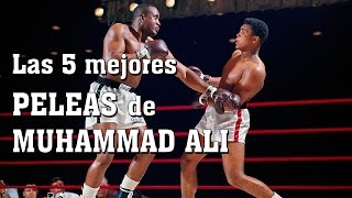 Las 5 mejores peleas de Muhammad Ali Lo mejor de la historia del BOXEO mundial [upl. by Arihaz]