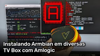 Instalando Linux em diversas TV Box com Amlogic Guia Completo [upl. by Eldoria]