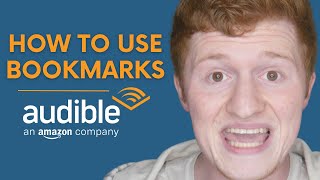 How to Use Audible Bookmarks  Tutorial [upl. by Birchard818]