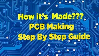 How its Made PCB  PCB Manufacturing Process Explained [upl. by Ellenohs]