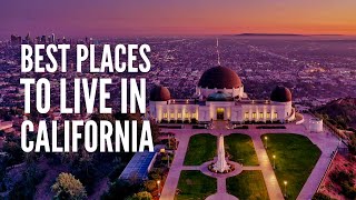 20 Best Places to Live in California [upl. by Inatsed202]