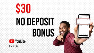 30 No Deposit Bonus Boost Your Trading for FREE Exclusive Forex Offer [upl. by Pooh]