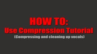 How To Use Compression Tutorial  Cubase 5   iamsickflowz [upl. by Kal]