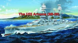 The USS Arizona BB39 [upl. by Samantha]