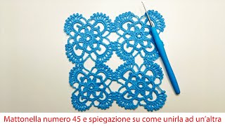 Mattonella numero 45 e spiegazione su come unirla ad un’altra [upl. by Falda]