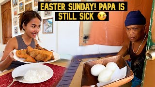 Easter Sunday In The Province Papa Is Still Sick [upl. by Eesdnyl]