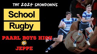 Try Fest Paarl Boys High vs Jeppe  Schoolboy Rugby EPIC 2024 [upl. by Powers358]