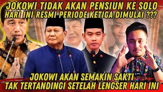 JOKOWI AKAN SEMAKIN SAKTI TAK TERTANDINGI SETELAH LENGSER HARI INI [upl. by Lili]