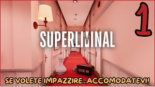 quotSUPERLIMINALquot  Un videogioco che vi farà sicuramente venire il mal di testa [upl. by Nnaeiram]