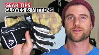 Tips for Buying Snowboard Gloves amp Mittens [upl. by Tanaka]