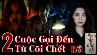 Cuộc Gọi Đến Từ Cõi CHết Tập 2Hết II Thích Giỡn Nhây Không Phim Ma Bắp Kể [upl. by Eckblad]