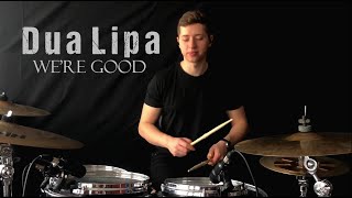 Dua Lipa  Were Good  DRUM COVER Attila Telek [upl. by Rosol]