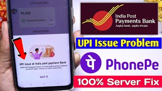 upi issue at India post payment Bank  upi issue India post payment Bank PhonePe  Phonepe upi issue [upl. by Stace522]