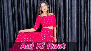 Aaj Ki Raat  Stree2  Dance Cover  tamannaah  Aaj ki Raat Maza Husn Ka aajkiraat stree2 [upl. by Yung]