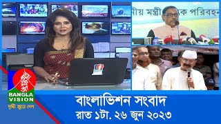 রাত ১টার বাংলাভিশন সংবাদ  Bangla News  26 June 2023  100 AM  Banglavision News [upl. by Melleta]