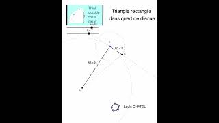 Triangle Rectangle dans quart de disque justeuneregleetuncompas geogebra geogebratutorial [upl. by Saleem]