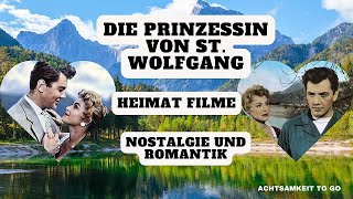 Die Prinzessin von St Wolfgang filmaufdeutsch nostalgie heimatfilm wolfgangsee romantik [upl. by Nej]