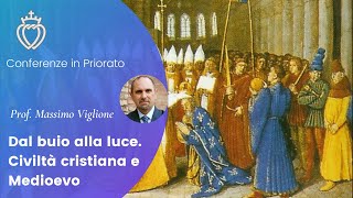 Dal buio alla luce Civiltà cristiana e Medioevo  Prof Massimo Viglione [upl. by Keynes]